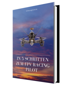 ebook cover In 5 Schritten zum FPV Racing Pilot FPVRacingPilot